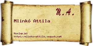 Mlinkó Attila névjegykártya